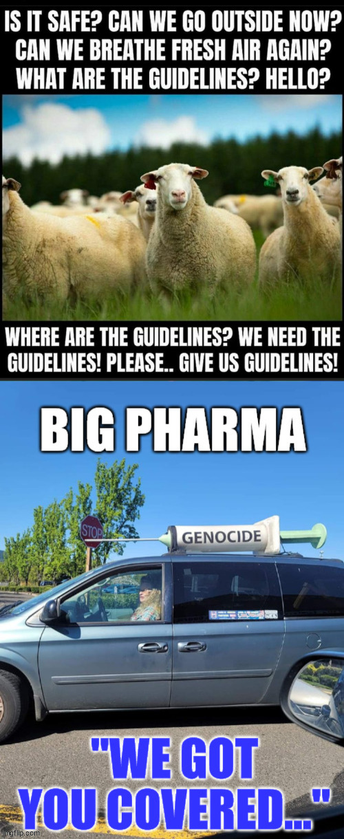 We got you covered... | image tagged in greedy,big pharma,psychopaths and serial killers | made w/ Imgflip meme maker