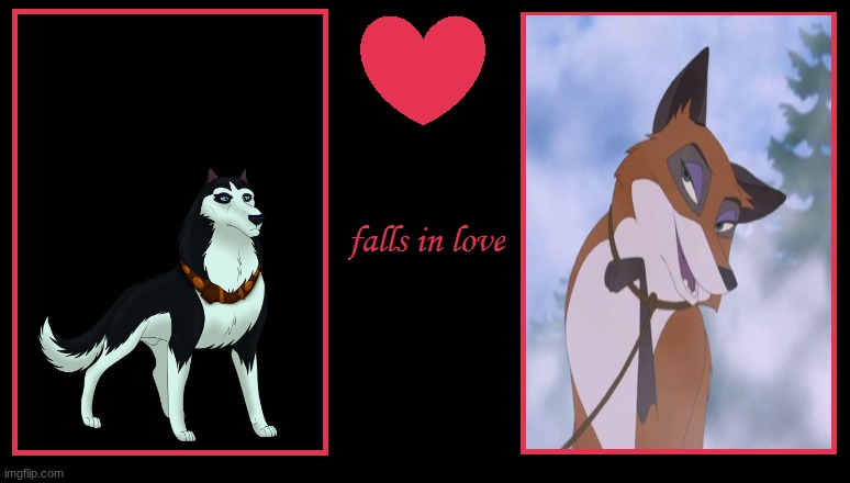 what if steele fell in love with cunning trickster | image tagged in what if a character falls in love,balto | made w/ Imgflip meme maker