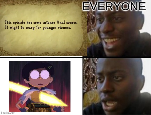 true colors reaction before and after | EVERYONE | image tagged in oh yeah oh no,omg,amphibia,disney warning,marcy death | made w/ Imgflip meme maker