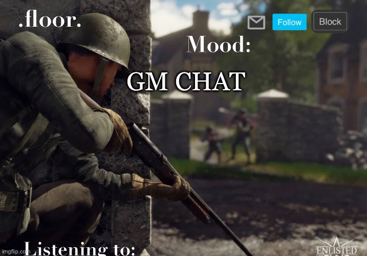 GM CHAT | made w/ Imgflip meme maker