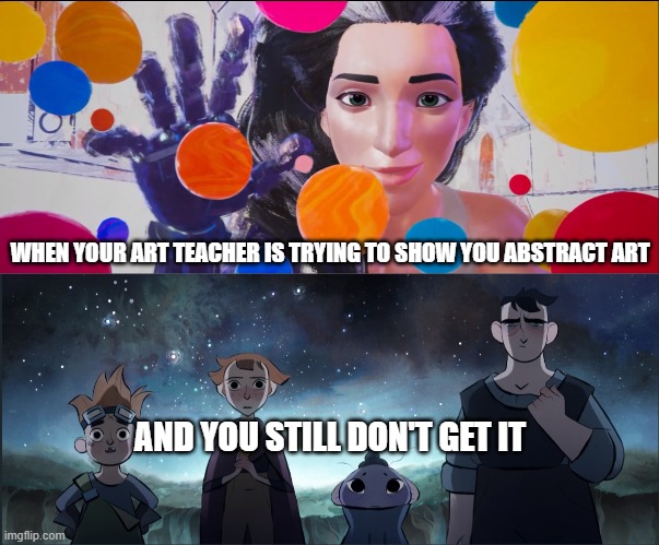 Star Wars Visions | WHEN YOUR ART TEACHER IS TRYING TO SHOW YOU ABSTRACT ART; AND YOU STILL DON'T GET IT | image tagged in star wars,art,teacher,abstract,i don't get it,visions | made w/ Imgflip meme maker