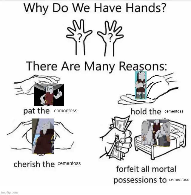 Yes | cementoss; cementoss; cementoss; cementoss | image tagged in why do we have hands all blank,cementoss,mha,my hero academia | made w/ Imgflip meme maker