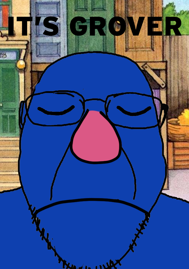 High Quality It's Grover Blank Meme Template
