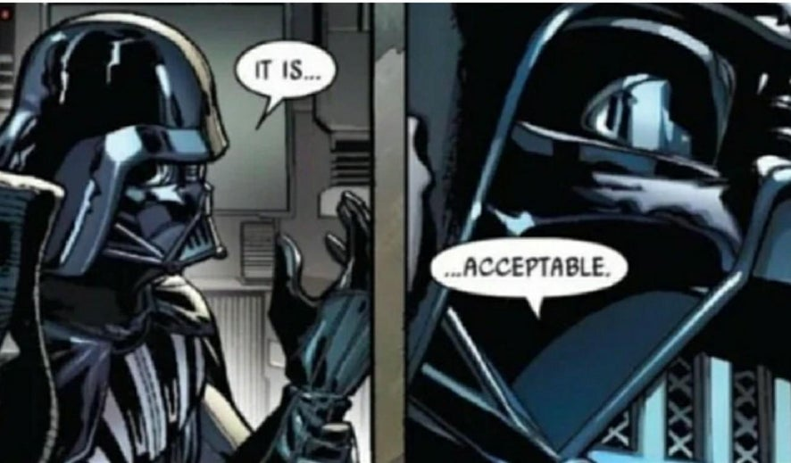 DARTH VADER IT IS ACCEPTABLE Blank Meme Template