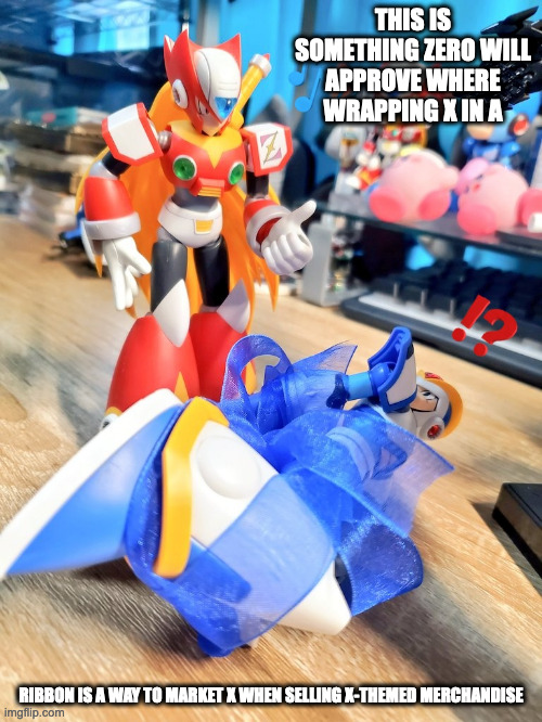 X Wrapped in a Ribbon | THIS IS SOMETHING ZERO WILL APPROVE WHERE WRAPPING X IN A; RIBBON IS A WAY TO MARKET X WHEN SELLING X-THEMED MERCHANDISE | image tagged in megaman x,x,zero,memes | made w/ Imgflip meme maker