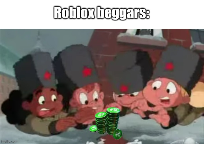 Roblox economy | Roblox beggars: | image tagged in roblox | made w/ Imgflip meme maker