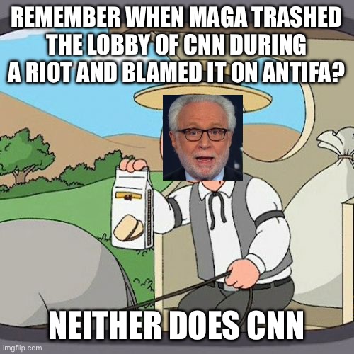 Pepperidge Farm Remembers | REMEMBER WHEN MAGA TRASHED THE LOBBY OF CNN DURING A RIOT AND BLAMED IT ON ANTIFA? NEITHER DOES CNN | image tagged in memes,pepperidge farm remembers | made w/ Imgflip meme maker