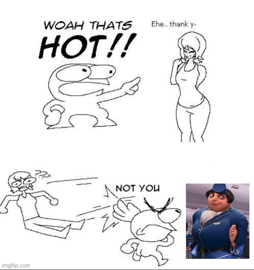 Lmao | image tagged in woah thats hot | made w/ Imgflip meme maker