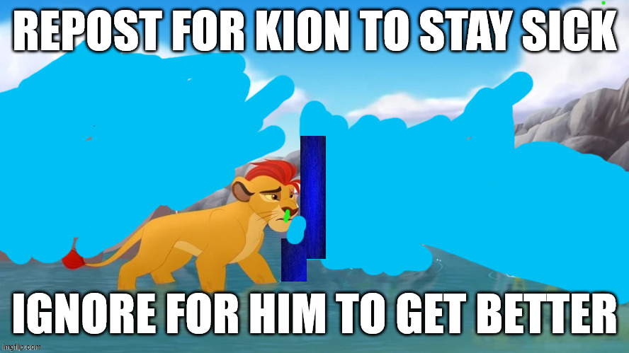 Jackass | REPOST FOR KION TO STAY SICK; IGNORE FOR HIM TO GET BETTER | image tagged in jackass | made w/ Imgflip meme maker