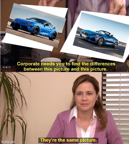Bmw Supra | image tagged in cars,bmw,toyota | made w/ Imgflip meme maker
