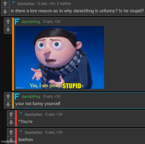 Is there a lore reason why I hate this site? Am I stupid? | made w/ Imgflip meme maker
