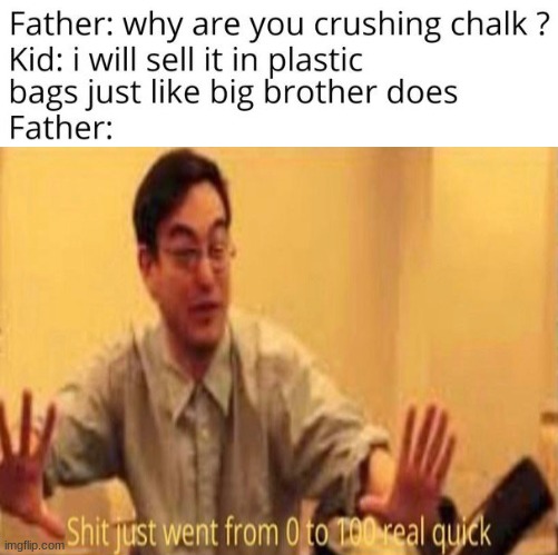 Hold up | image tagged in meth,crack,cocaine,drugs,filthy frank | made w/ Imgflip meme maker