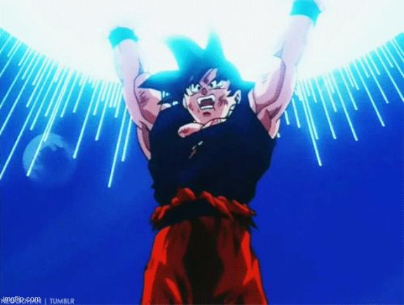 Dragon ball Power | image tagged in dragon ball power | made w/ Imgflip meme maker