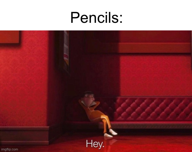Vector | Pencils: | image tagged in vector | made w/ Imgflip meme maker
