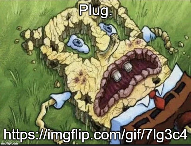 https://imgflip.com/gif/7lg3c4 | Plug. https://imgflip.com/gif/7lg3c4 | made w/ Imgflip meme maker