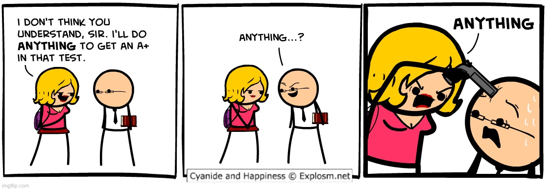 she proved it very right | image tagged in comics/cartoons,cyanide and happiness | made w/ Imgflip meme maker