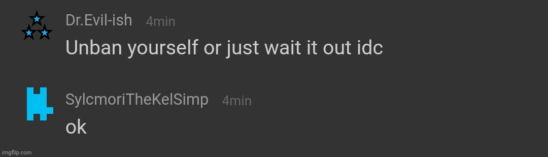 When you ban someone give me or .shiver. a link so we know why. | made w/ Imgflip meme maker