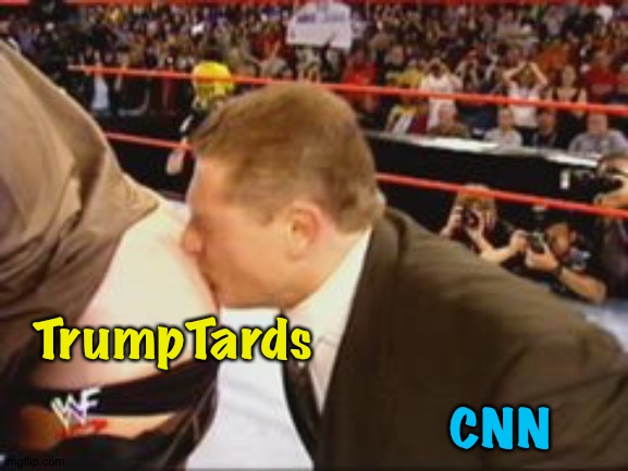 Kiss my Ass Club | TrumpTards CNN | image tagged in kiss my ass club | made w/ Imgflip meme maker