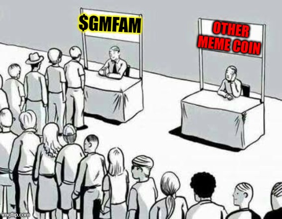 $GMFAM Meme coin from Seedify | $GMFAM; OTHER MEME COIN | image tagged in two lines | made w/ Imgflip meme maker