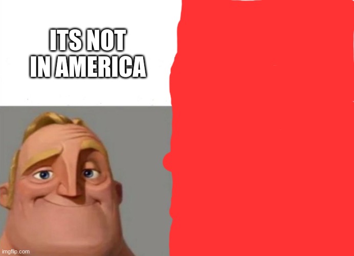 Teacher's Copy | ITS NOT IN AMERICA | image tagged in teacher's copy | made w/ Imgflip meme maker