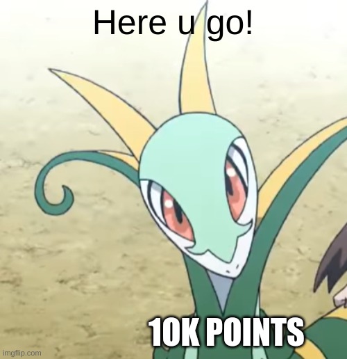 Serperior facing forward | Here u go! 1OK POINTS | image tagged in serperior facing forward | made w/ Imgflip meme maker