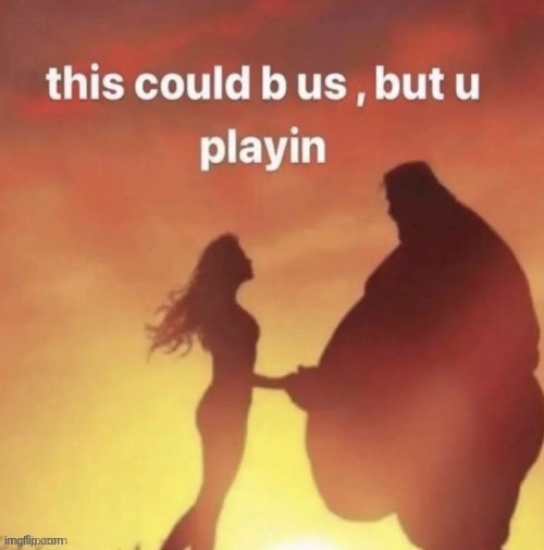made w/ Imgflip meme maker