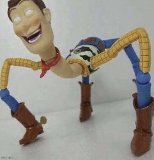 #1,158 | image tagged in woody,toy story,cursed,cursed image,memes | made w/ Imgflip meme maker