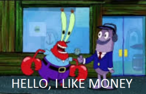 Mr. Krabs "Hello I like money" 1-panel Blank Meme Template