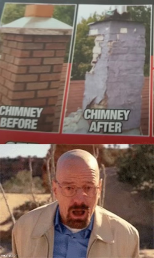 I'm not trusting this repair service. | image tagged in walter white,you had one job | made w/ Imgflip meme maker