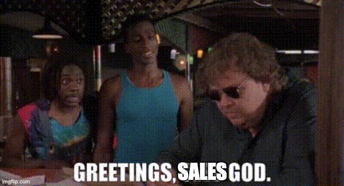 sales god | SALES | image tagged in sales | made w/ Imgflip meme maker