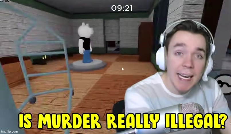 Devoun Is murder really Illegal? | image tagged in devoun is murder really illegal | made w/ Imgflip meme maker