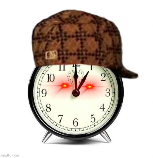 Alarm Clock Meme | image tagged in memes,alarm clock | made w/ Imgflip meme maker