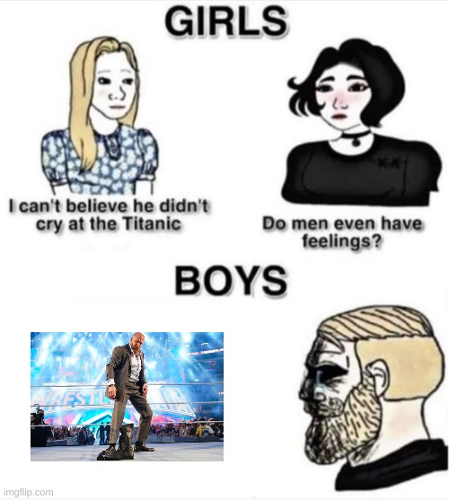 Do men even have feelings | image tagged in do men even have feelings | made w/ Imgflip meme maker