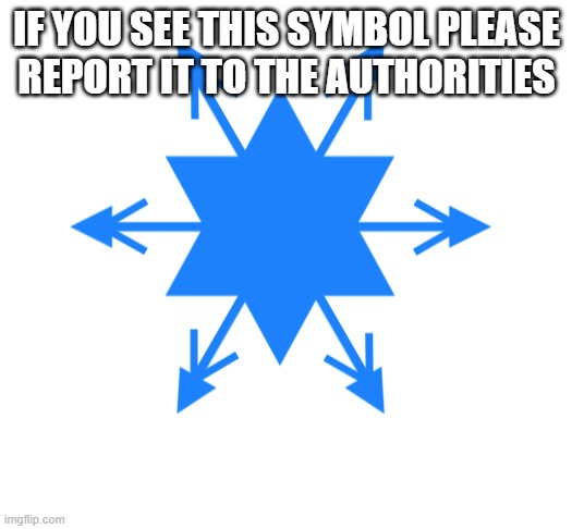 lady crystal snowflake | IF YOU SEE THIS SYMBOL PLEASE REPORT IT TO THE AUTHORITIES | image tagged in lady crystal snowflake | made w/ Imgflip meme maker