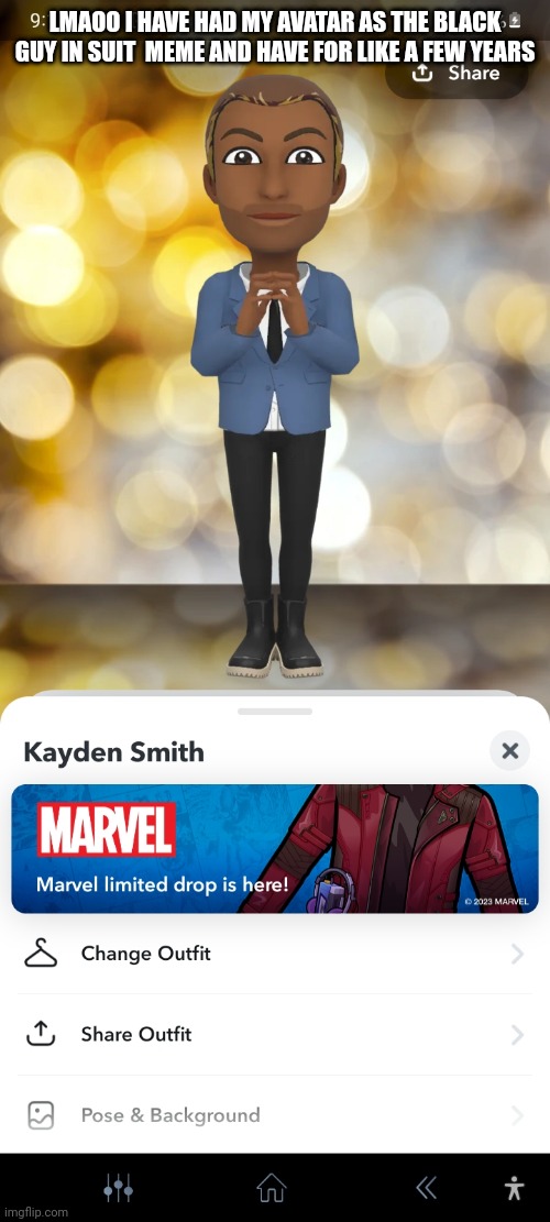 LMAOO I HAVE HAD MY AVATAR AS THE BLACK GUY IN SUIT  MEME AND HAVE FOR LIKE A FEW YEARS | made w/ Imgflip meme maker