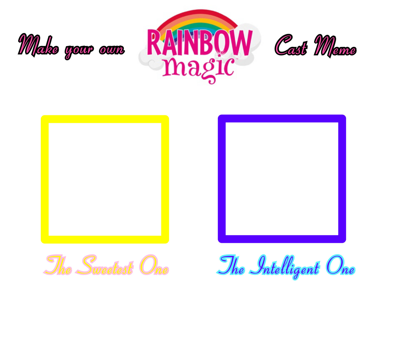 High Quality Rainbow Magic Blank Meme Template