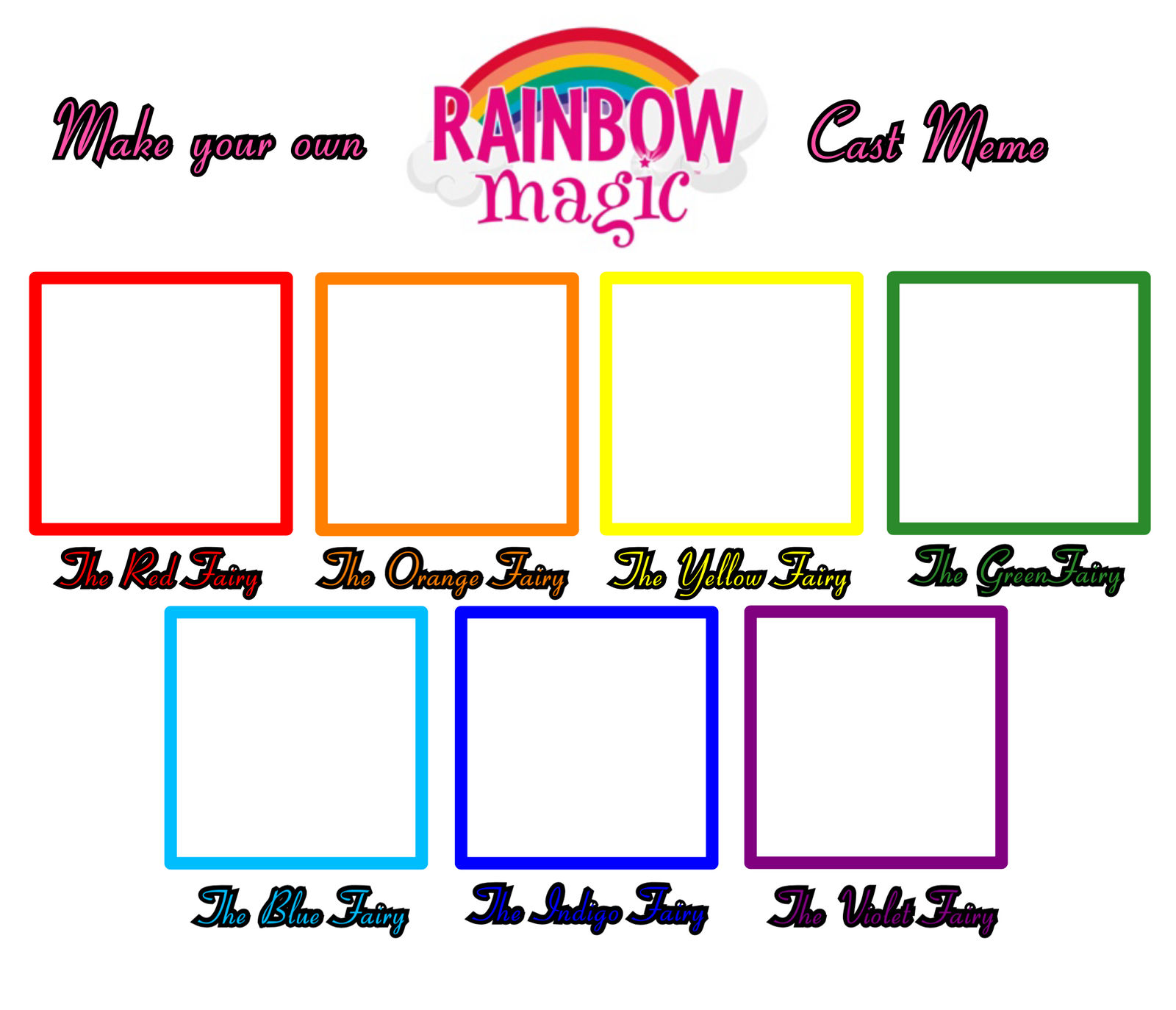 Rainbow Magic 2 Blank Meme Template