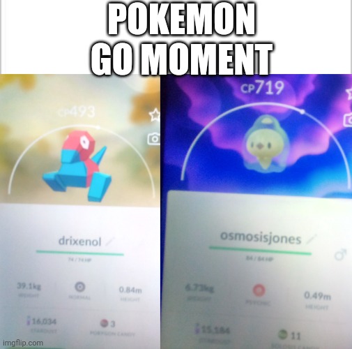 Yes, I play it. | POKEMON GO MOMENT | image tagged in white background | made w/ Imgflip meme maker