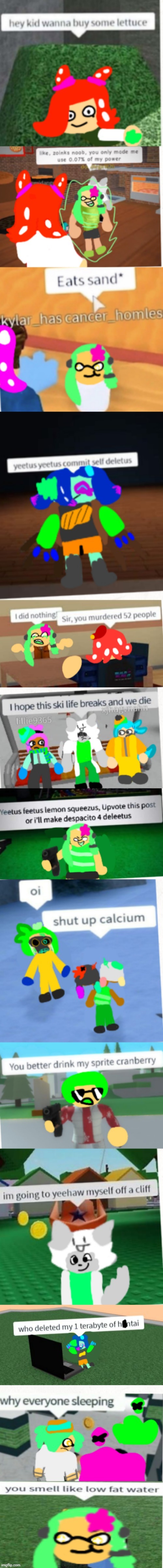 Splatoon oc shenanigans ( all of these are my ocs ) | made w/ Imgflip meme maker