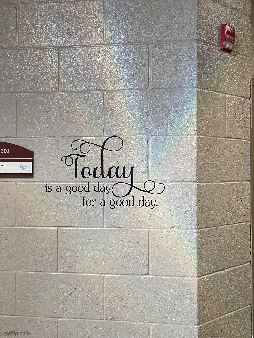A pic I took at school  | made w/ Imgflip meme maker
