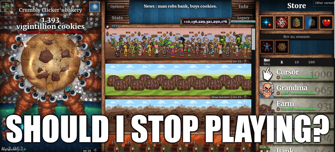 SHOULD I STOP PLAYING? | made w/ Imgflip meme maker