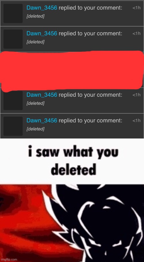 image tagged in i saw what you deleted | made w/ Imgflip meme maker
