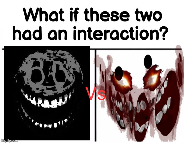 Who would win?? | Vs | image tagged in who would win,roblox,doors,meme | made w/ Imgflip meme maker