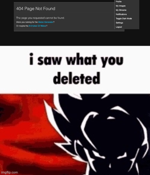 mans was saying "if you're under 12 shake that ass" ☠️ | image tagged in i saw what you deleted | made w/ Imgflip meme maker