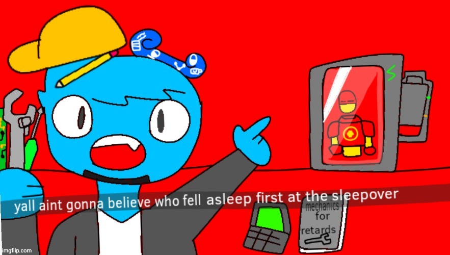Nahhhh omsons gunna disasmble dric and rebild | made w/ Imgflip meme maker