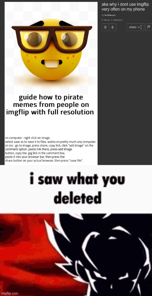image tagged in i saw what you deleted | made w/ Imgflip meme maker