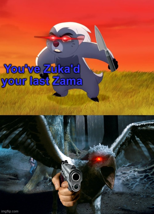 image tagged in you've zuka'd your last zama,buckbeak charging | made w/ Imgflip meme maker