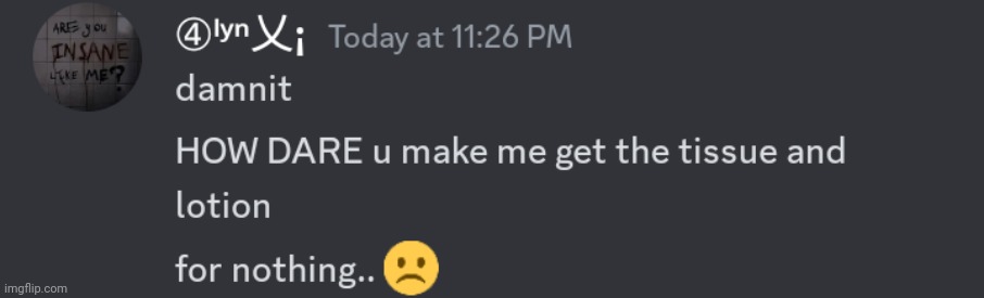 crazy. | made w/ Imgflip meme maker