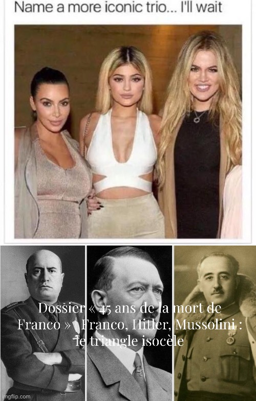 Axis leaders | image tagged in name a more iconic trio,dictator,hitler,mussolini,franco,generalismo | made w/ Imgflip meme maker