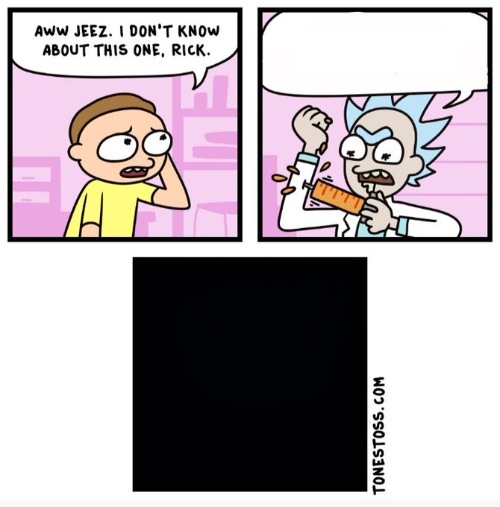 High Quality Aww jeez i don't know about this one rick Blank Meme Template